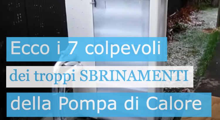 cause principali sbrinamenti pompa di calore