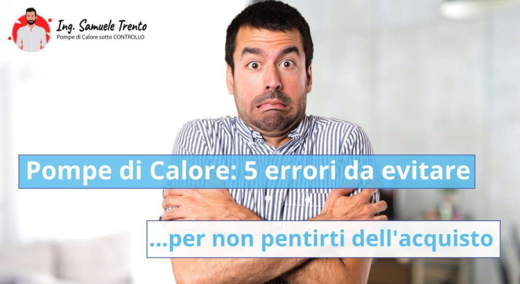 Pompe di Calore: 5 errori da evitare per non pentirti dell’acquisto Prima il Superbonus e poi il caro-energia: non si ferma la voglia degli italiani di abbandonare il gas, ma occhio alle “trappole”