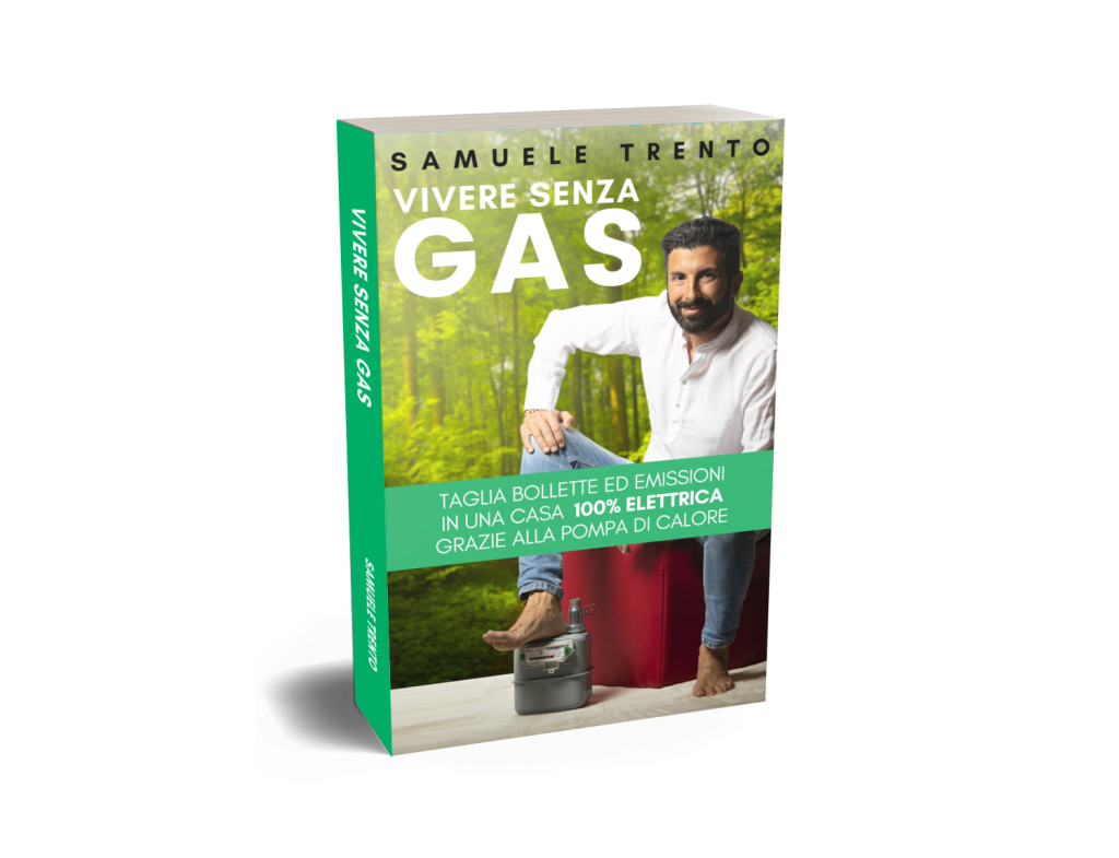 Vivere Senza Gas il libro sulle Pompe di Calore elettriche